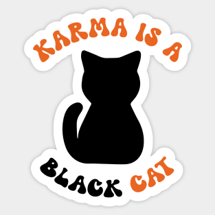 karma is a (black) cat Sticker